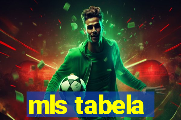 mls tabela